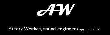 A logo picture illustrating AW written in script and under AW, Autery Weekes, sound engineer written in plain text with smaller font size.